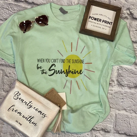 Be the Sunshine- Short Sleeve T-Shirt