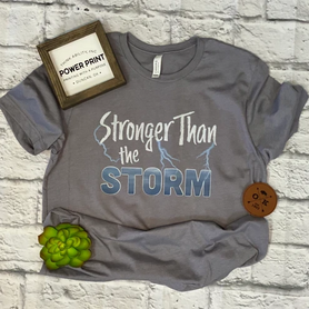 Stronger Than the Storm- Short Sleeve T-Shirt